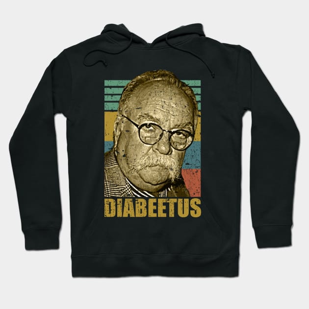 Vintage Diabeetus - Wilford Brimley Hoodie by danterjad